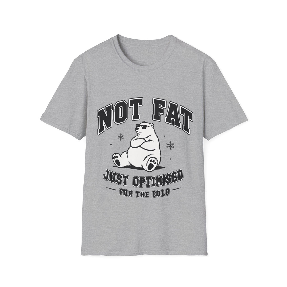 "Just Optimised for the cold" T shirt