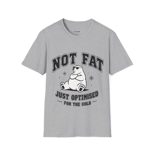 "Just Optimised for the cold" T shirt