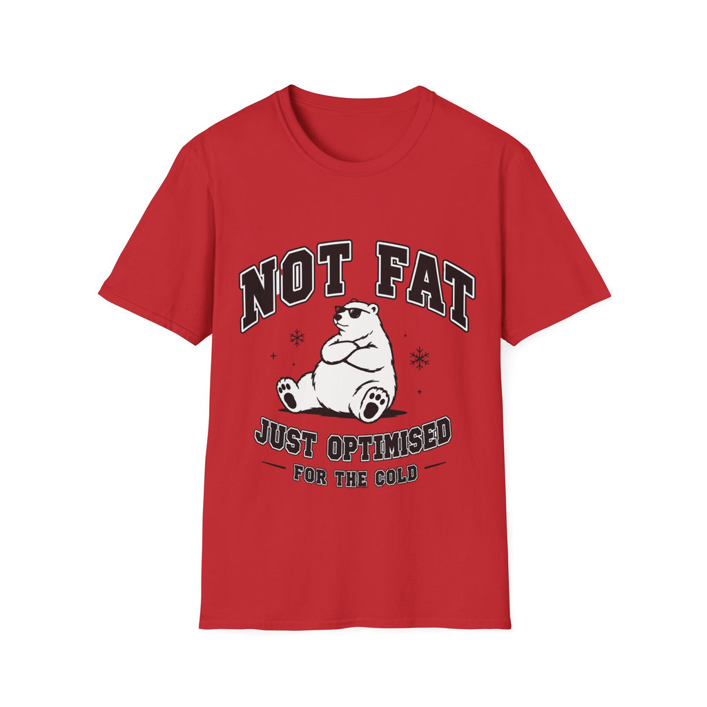"Just Optimised for the cold" T shirt